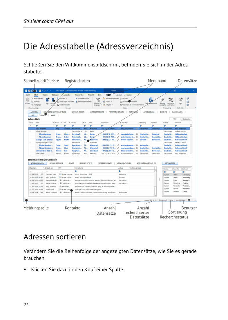 Die Adresstabelle ist der richtige Ort für Übersicht, Sortierung, Suche und Auswahl.